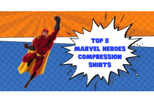 Top 5 Marvel Heroes to Sport at the Gym: A Guide to Our Best-Selling Compression Shirts