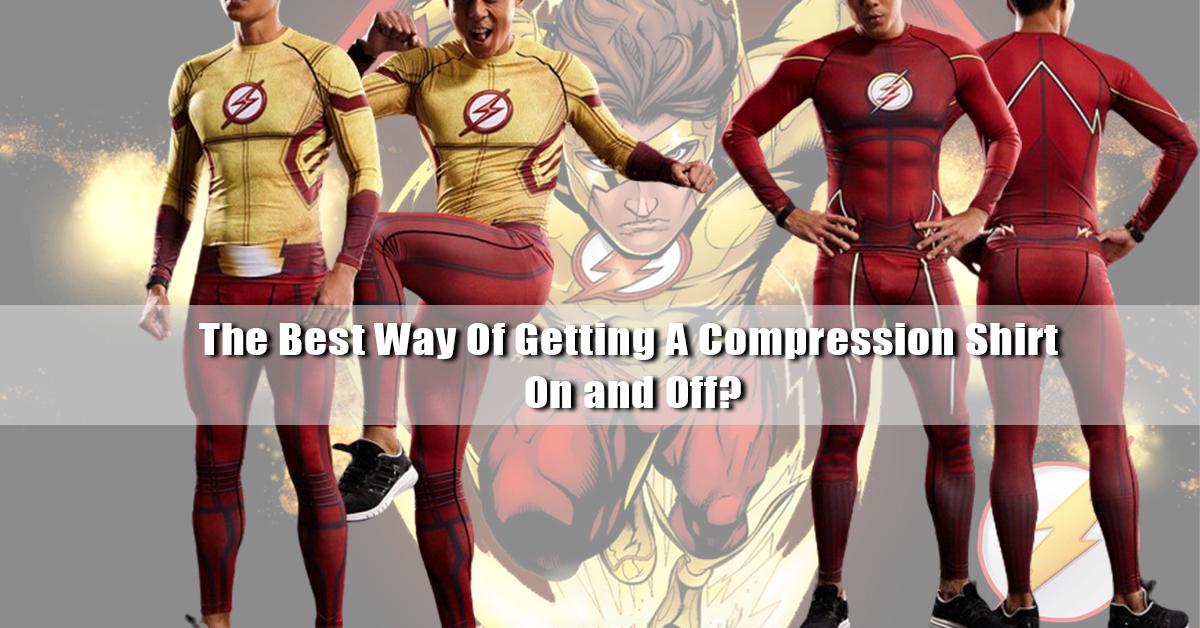 What Is The Best Way Of Getting A Compression  Shirt On and Off?